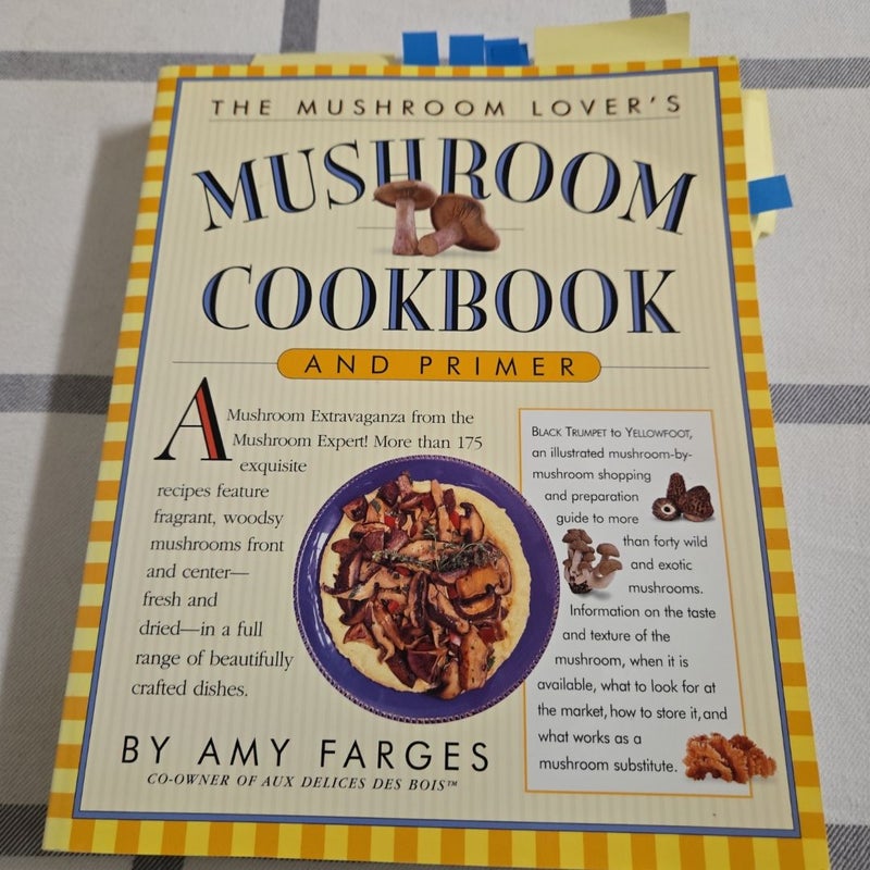 The Mushroom Cookbook and Primer