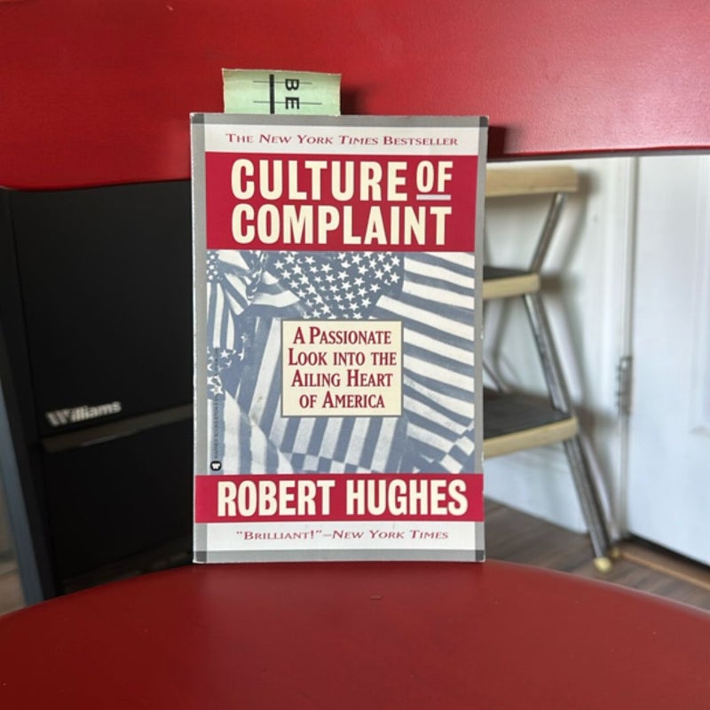 Culture of Complaint