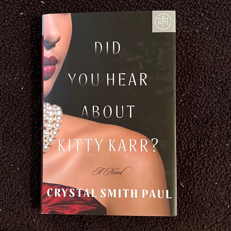 Did You Hear about Kitty Karr?