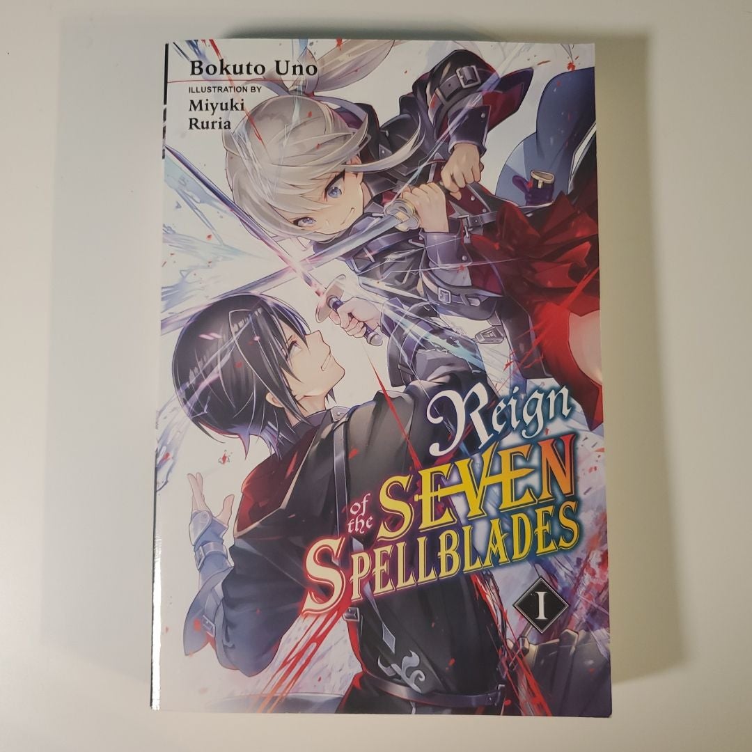 Reign of the Seven Spellblades, Vol. 1 (light Novel)