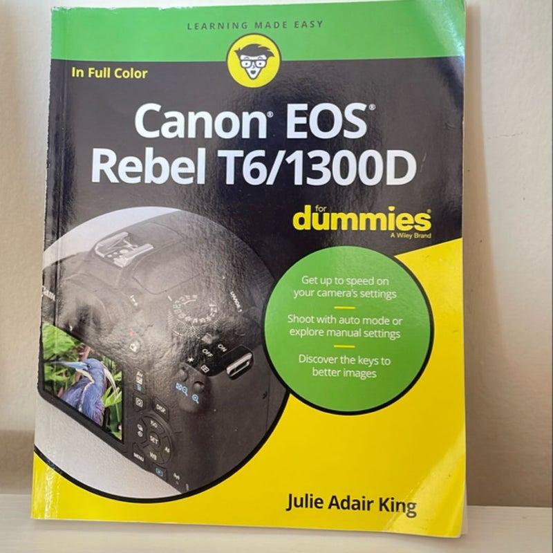 Canon EOS Rebel T6/1300D for Dummies