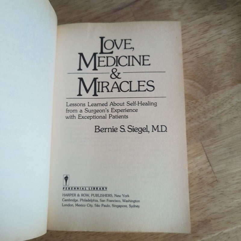 Love, Medicine and Miracles