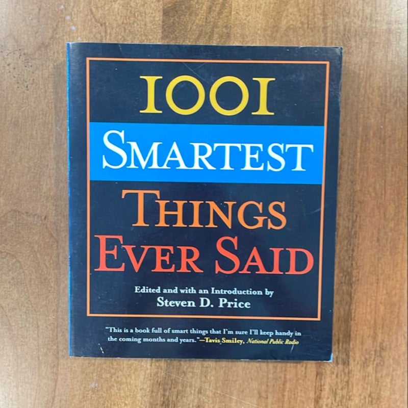 1001 Smartest Things Ever Said