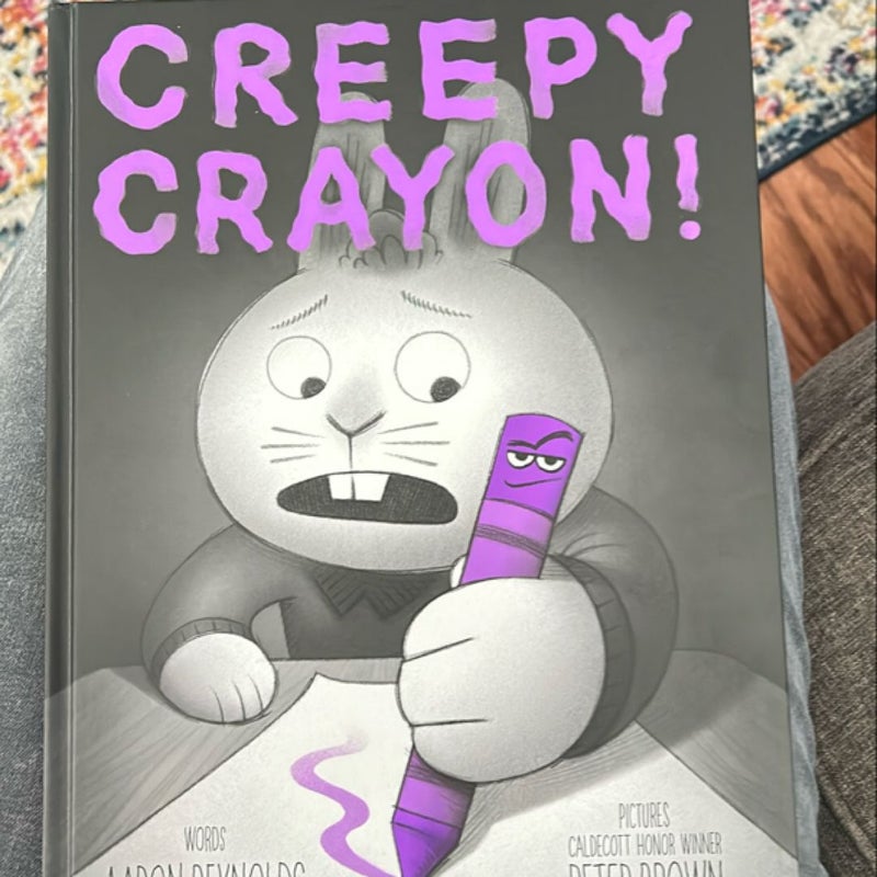 Creepy Crayon!