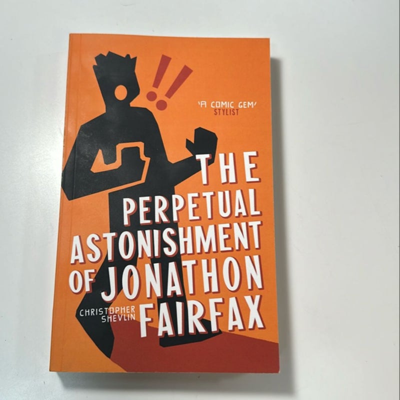 The Perpetual Astonishment of Jonathon Fairfax