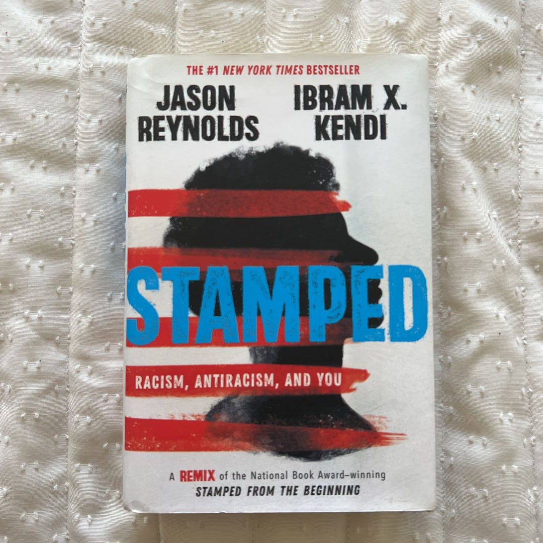 Stamped: Racism, Antiracism, and You