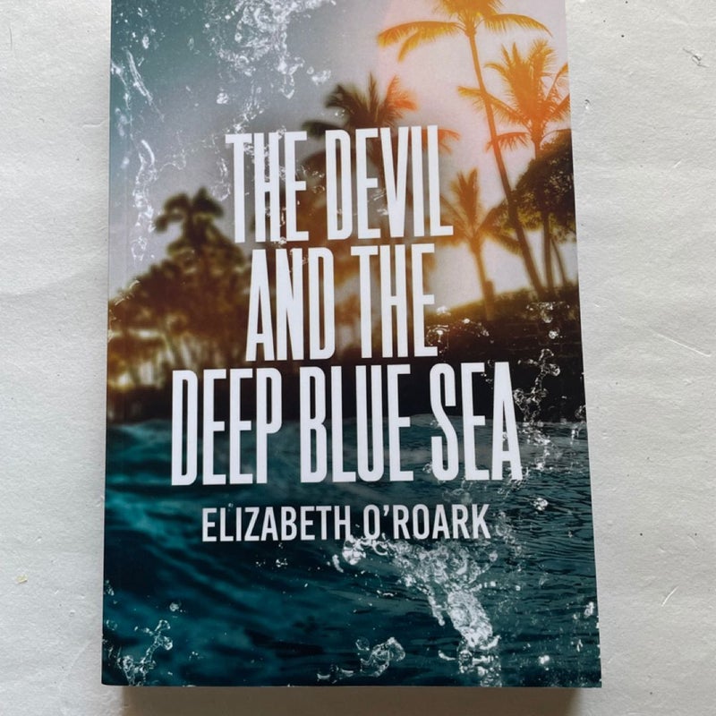 The Devil and The Deep Blue Sea