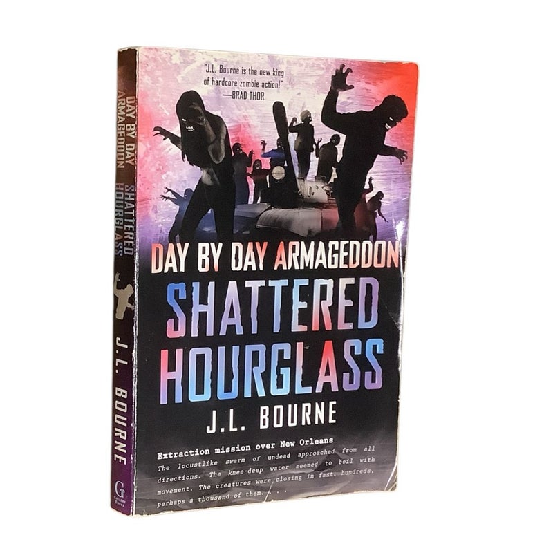 Day by Day Armageddon: Shattered Hourglass