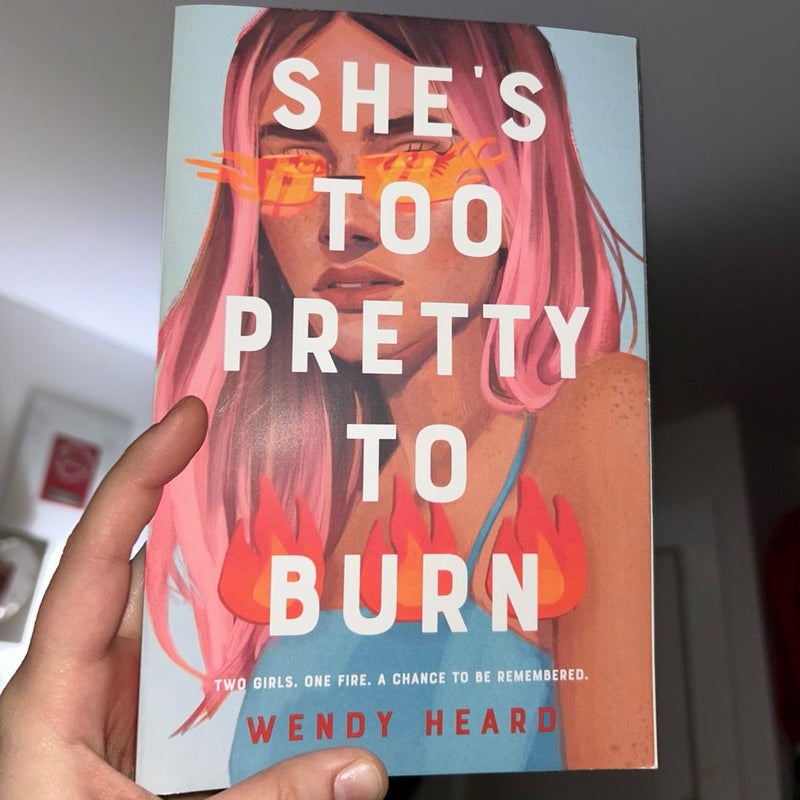 She's Too Pretty to Burn