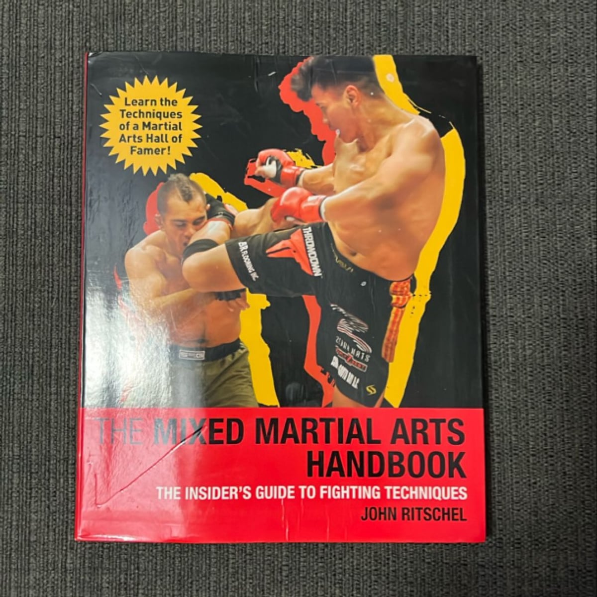 The Mixed Martial Arts Handbook by John Ritschel
