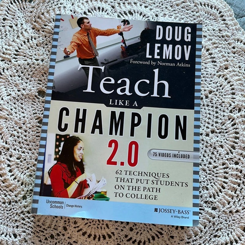 Teach Like a Champion 2. 0