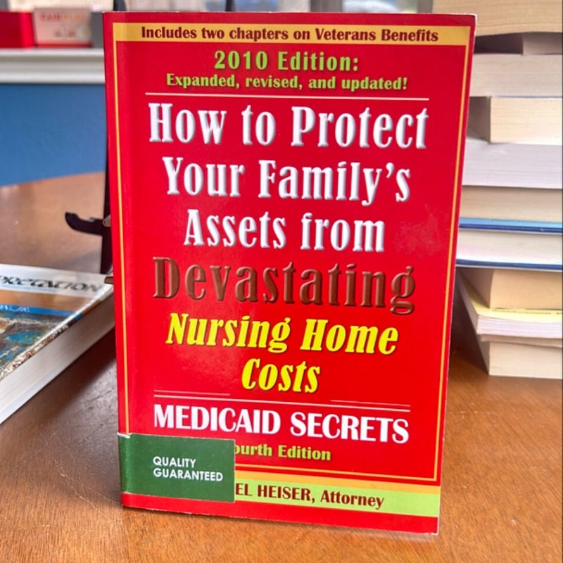 How to Protect Your Family's Assets from Devastating Nursing Home Costs