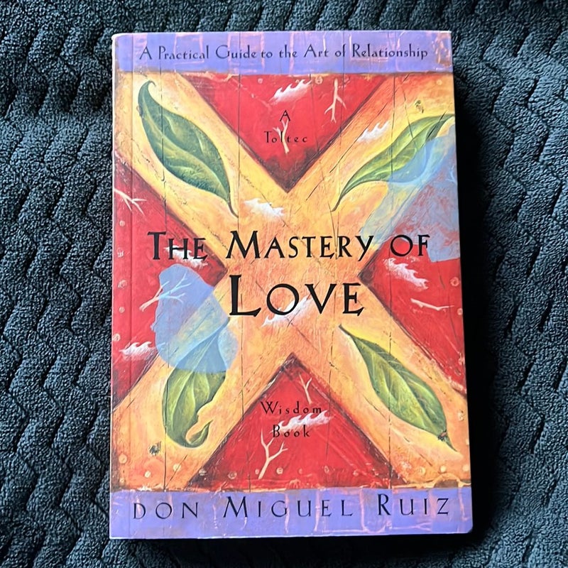 The Mastery of Love