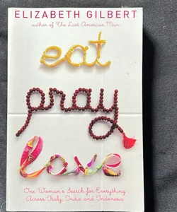 Eat, Pray, Love