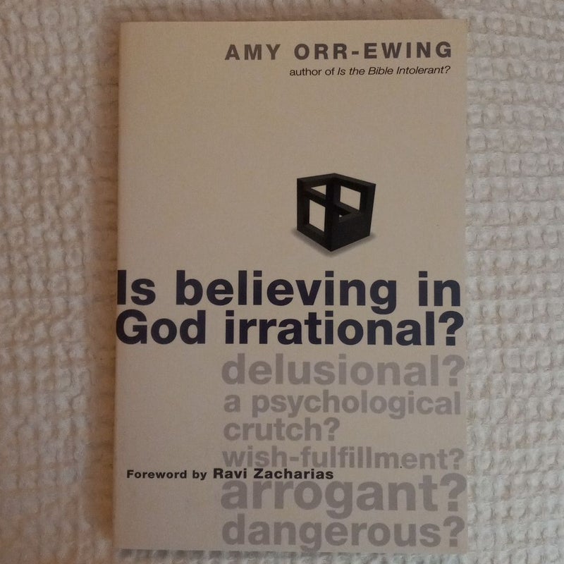 Is Believing in God Irrational?