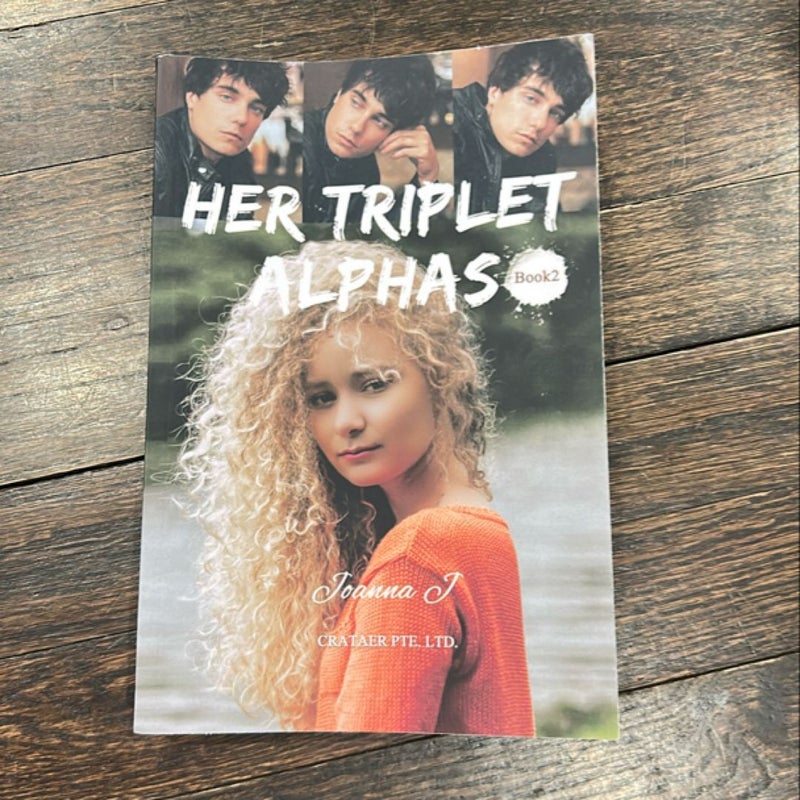 Her Triplet Alphas (Book 2)