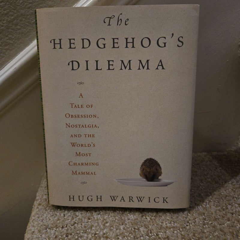 The Hedgehog's Dilemma