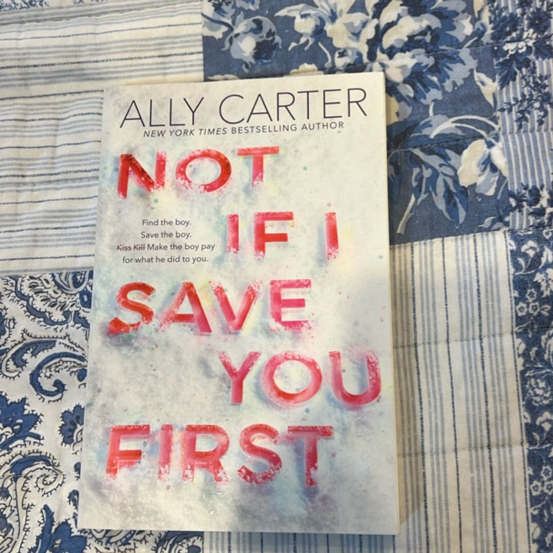 Not If I Save You First