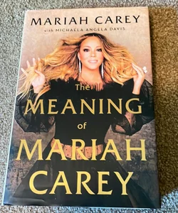 The Meaning of Mariah Carey