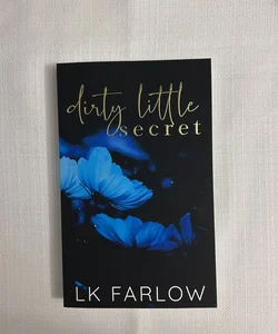 Dirty Little Secret (signed)