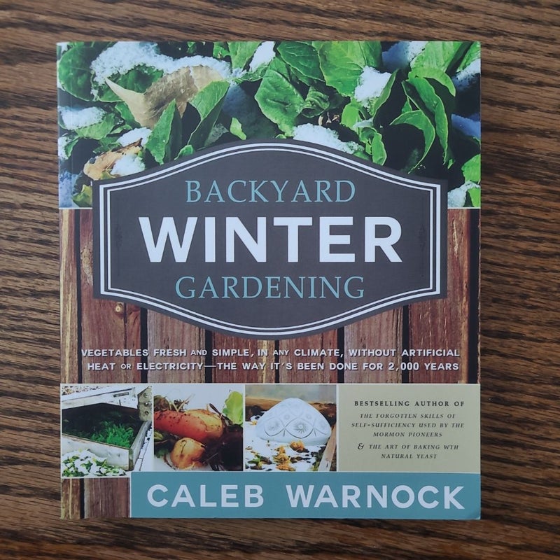 Backyard Winter Gardening