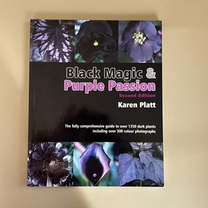 Black Magic and Purple Passion