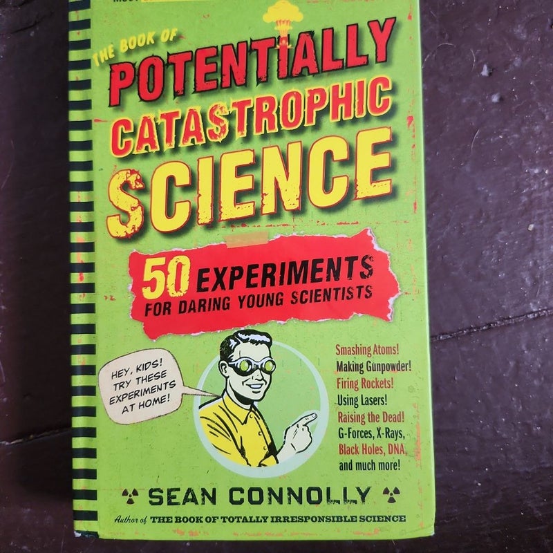 The Book of Potentially Catastrophic Science