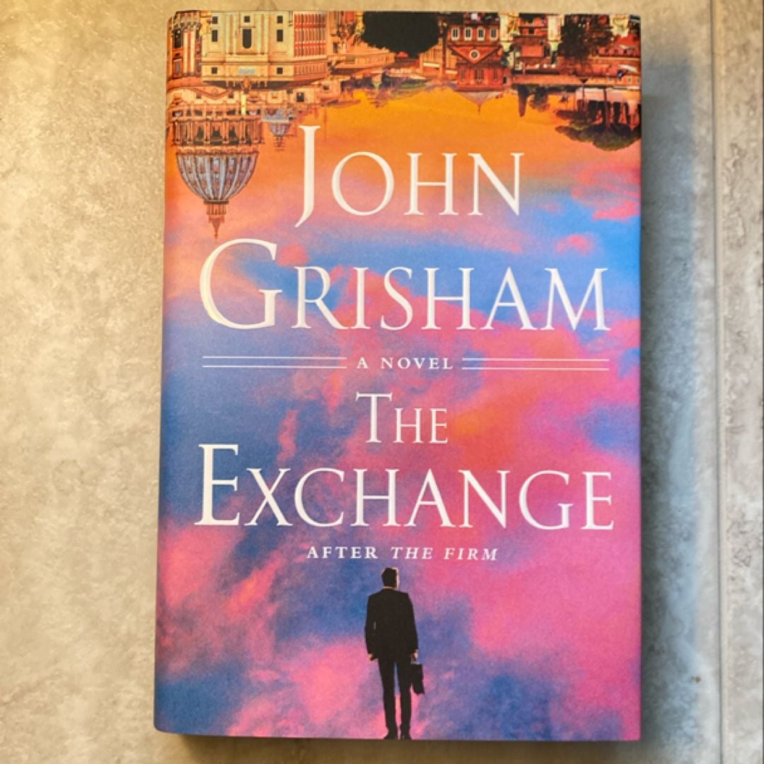 The Exchange by John Grisham