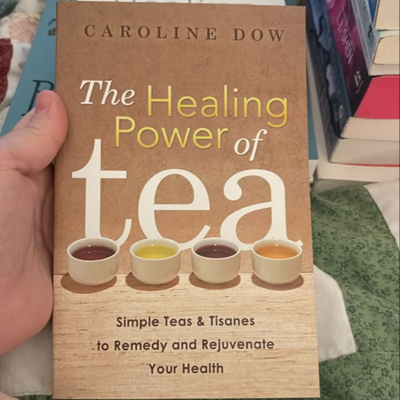 The Healing Power of Tea