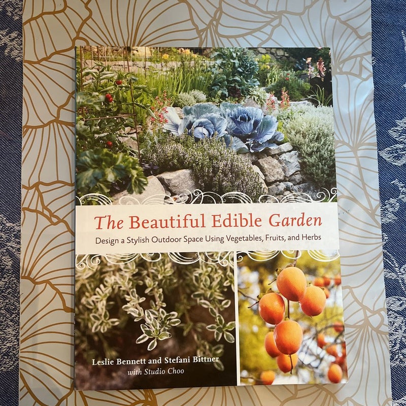 The Beautiful Edible Garden