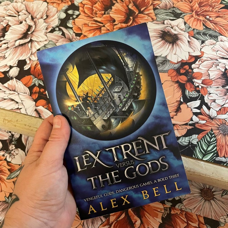 Lex Trent Versus The Gods