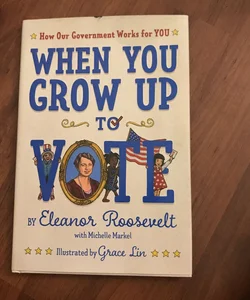 When You Grow up to Vote
