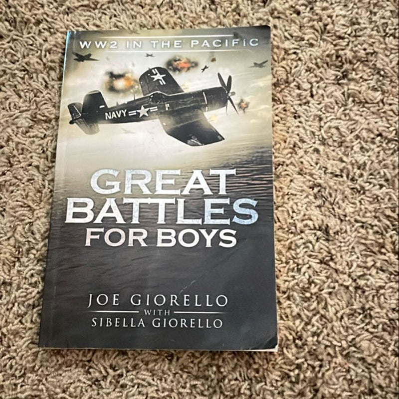 Great Battles for Boys WW2 Pacific