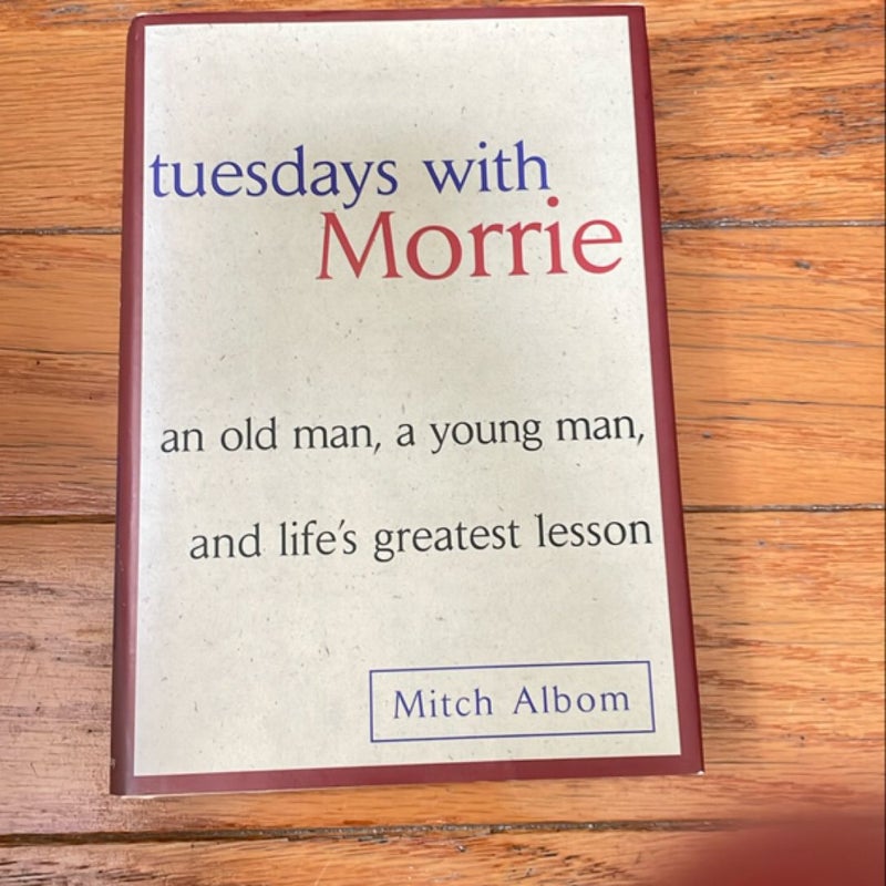 Tuesdays with Morrie