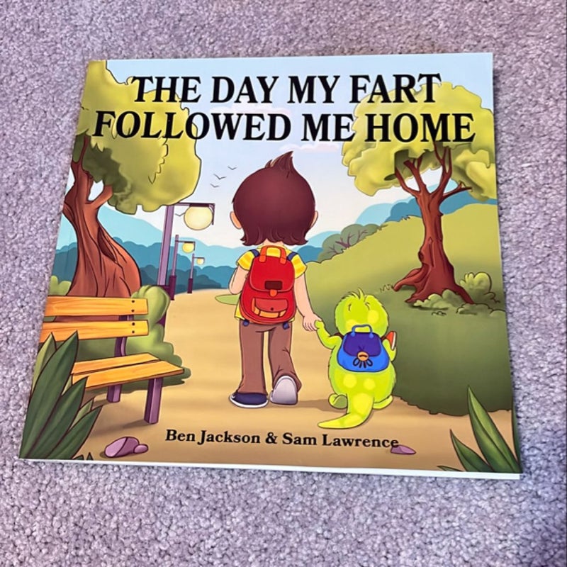 The Day My Fart Followed Me Home