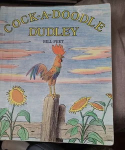 Cock-A-Doodle Dudley
