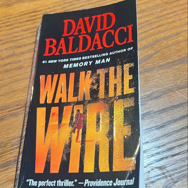 Walk the Wire