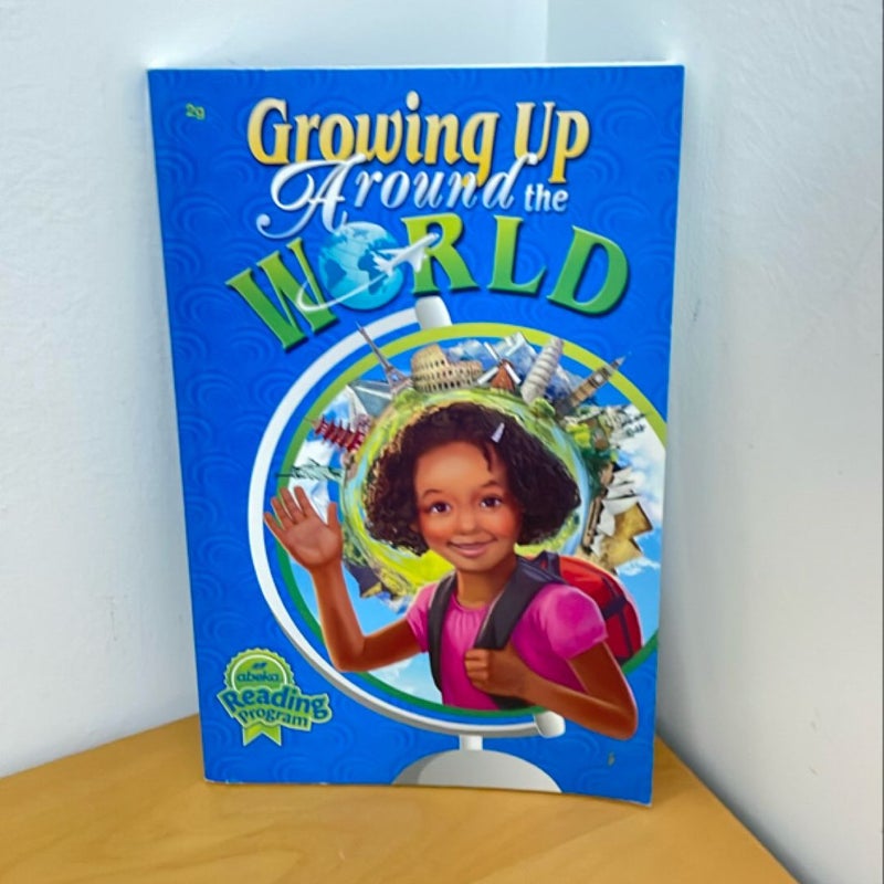 Growing Up Around the World