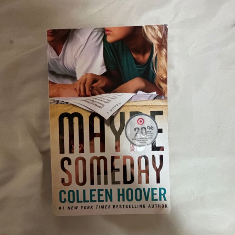 Maybe Someday