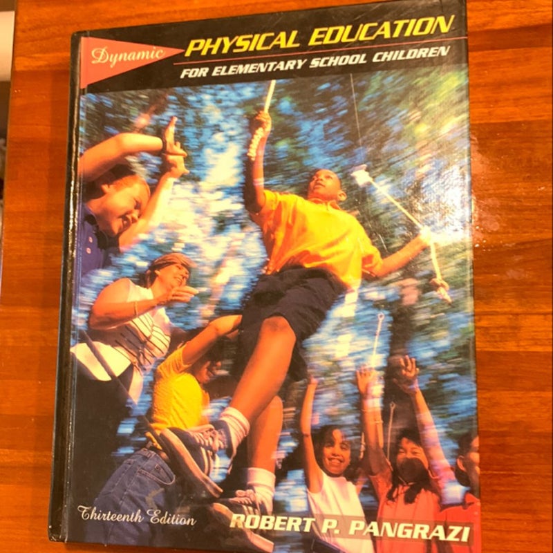 Dynamic Physical Education for Elementary School Children