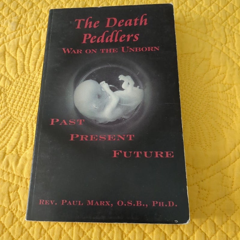 The Death Peddlers, War on the Unborn