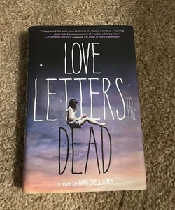 Love Letters to the Dead