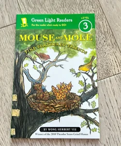 Mouse and Mole: Fine Feathered Friends