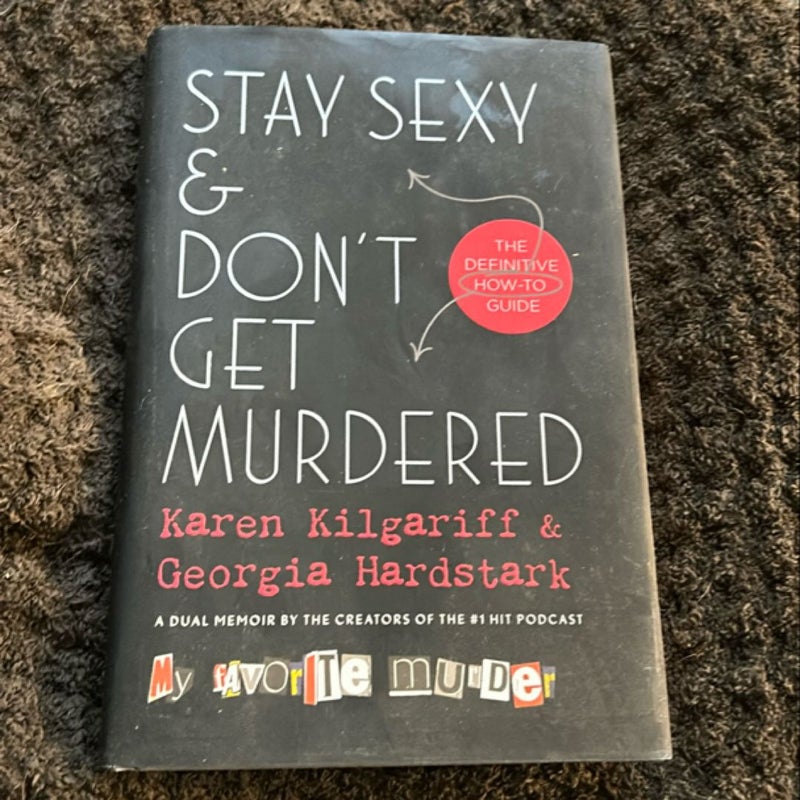 Stay Sexy and Don't Get Murdered