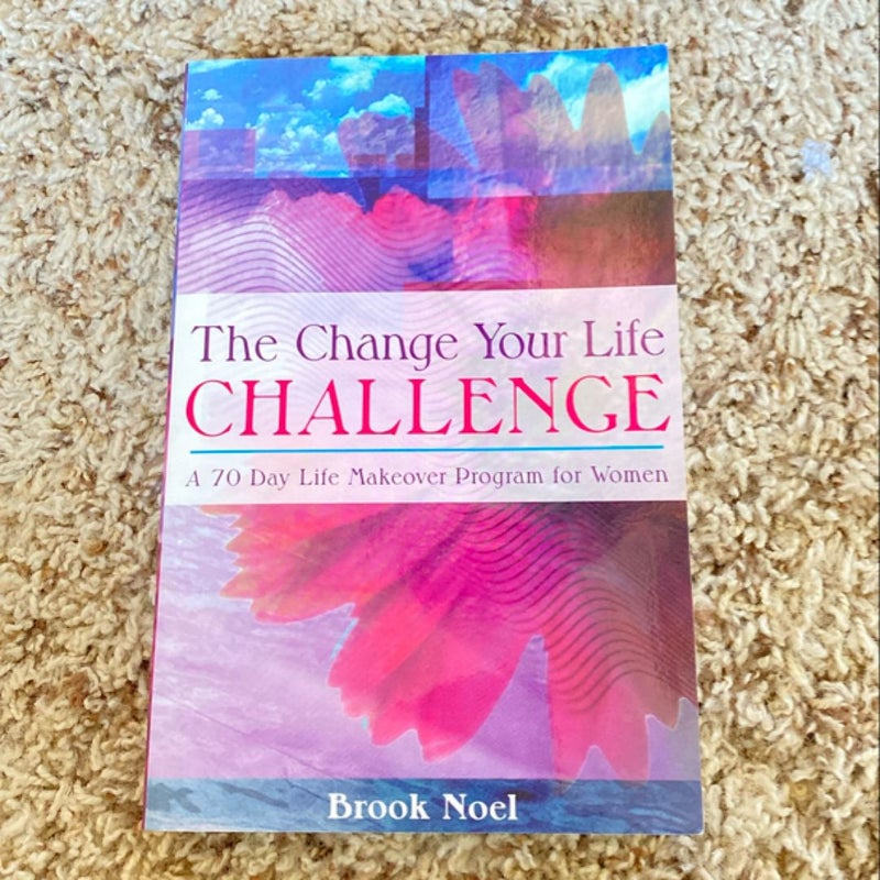 The Change Your Life Challenge