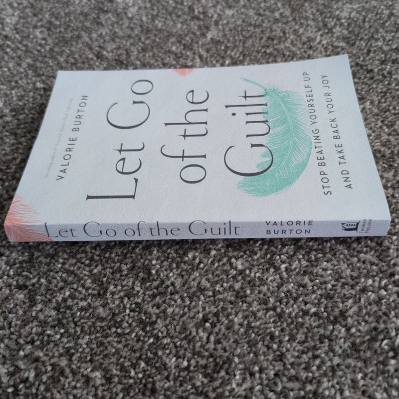Let Go of the Guilt