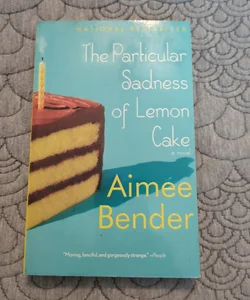 The Particular Sadness of Lemon Cake