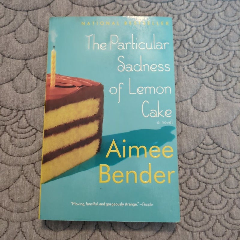 The Particular Sadness of Lemon Cake