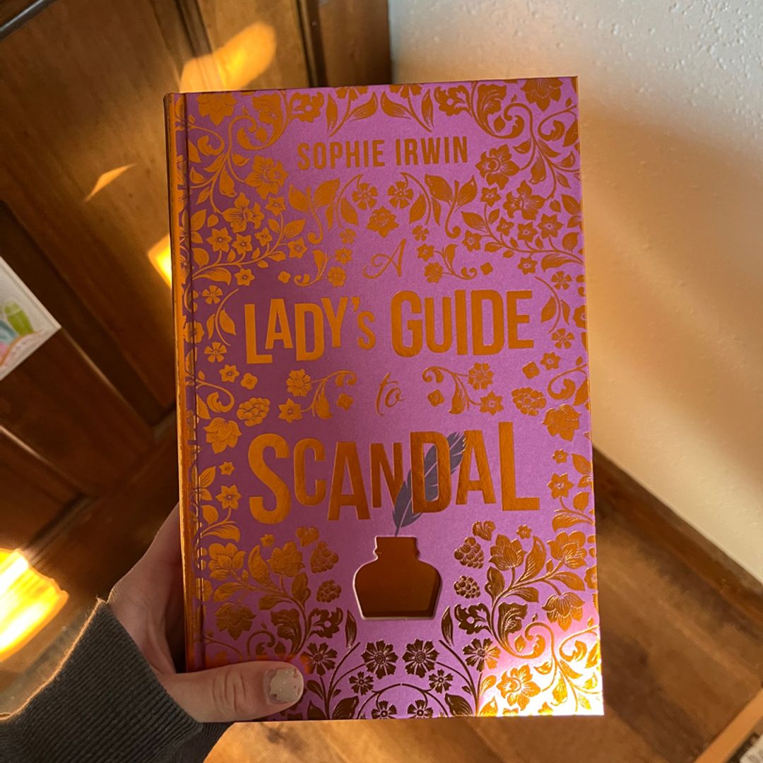 A Lady’s Guide To Scandal Illumicrate by Sophie Irwin , Hardcover
