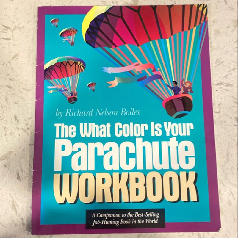 The What Color Is Your Parachute Workbook